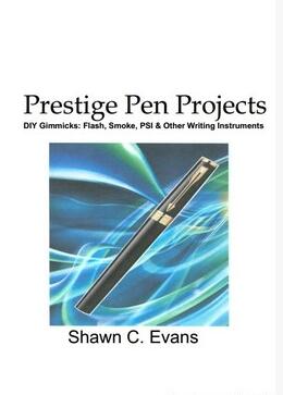 Shawn Evans - Prestige Pen Projects - Click Image to Close